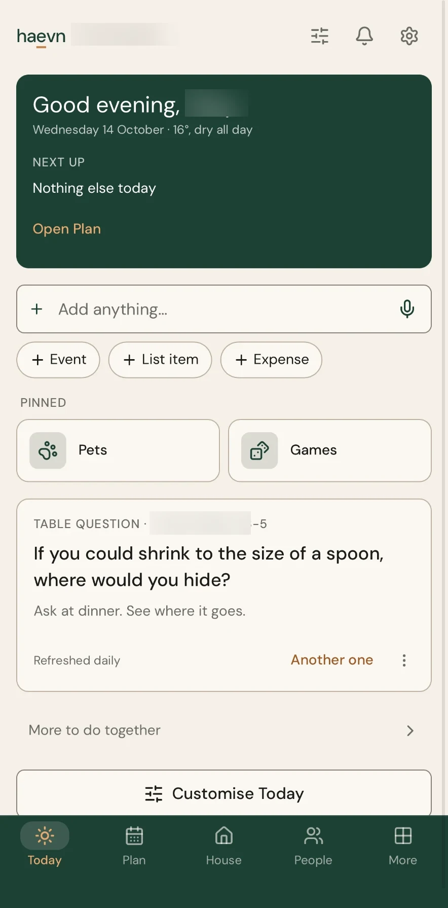 Haevn Today with quick add, pinned pets and a family table question. Personal names hidden.